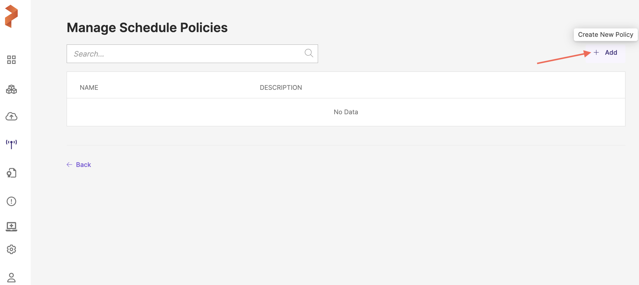 Manage Schedule Policies page select Add button