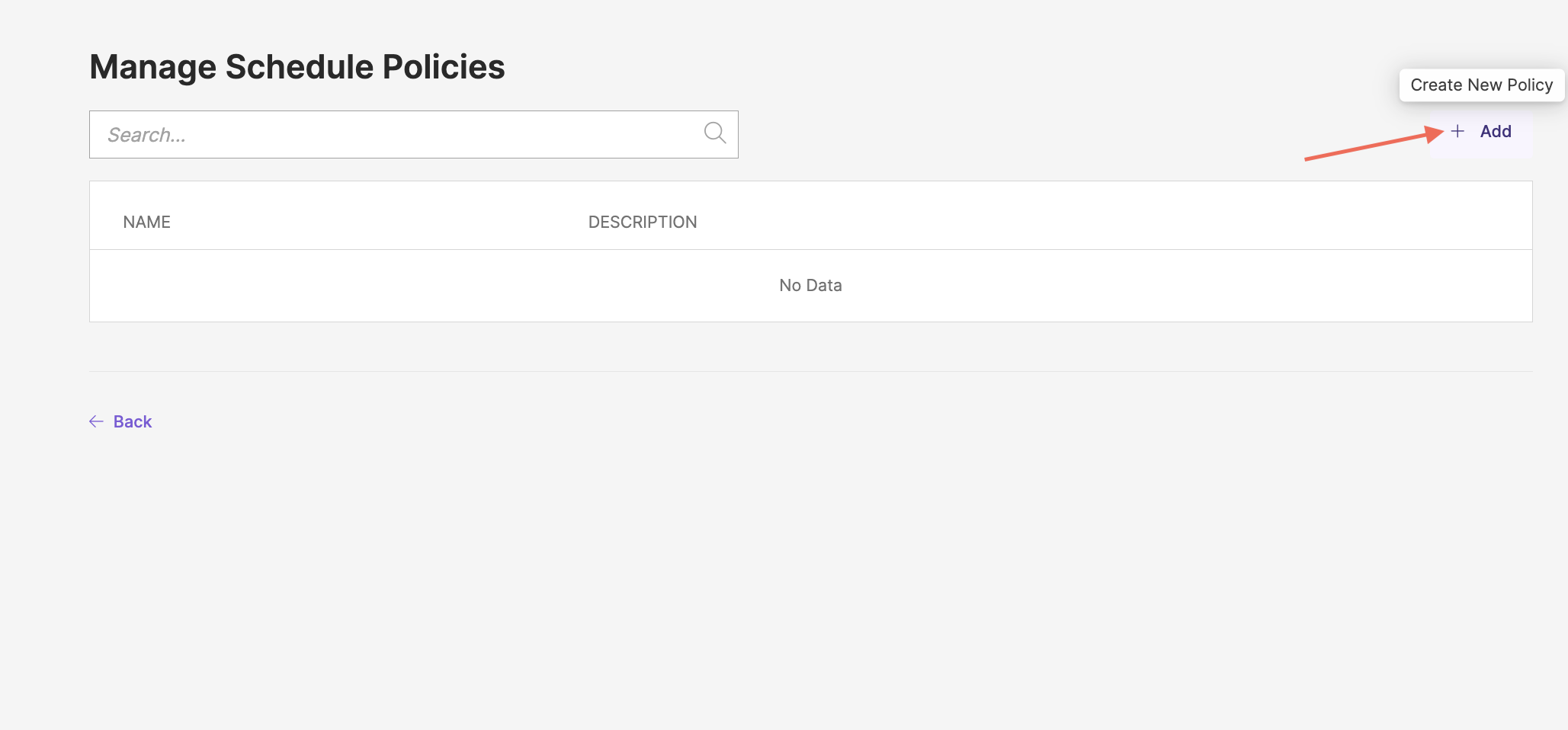 Manage Schedule Policies page select Add button
